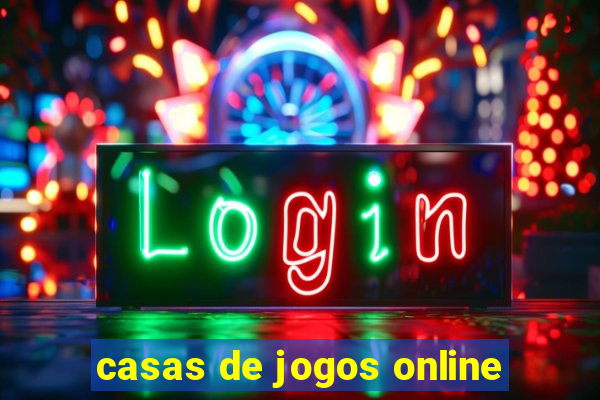 casas de jogos online